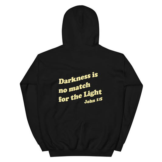 Darkness Is No Match Hoodie